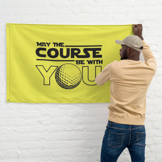 May The Course Be With You Flag