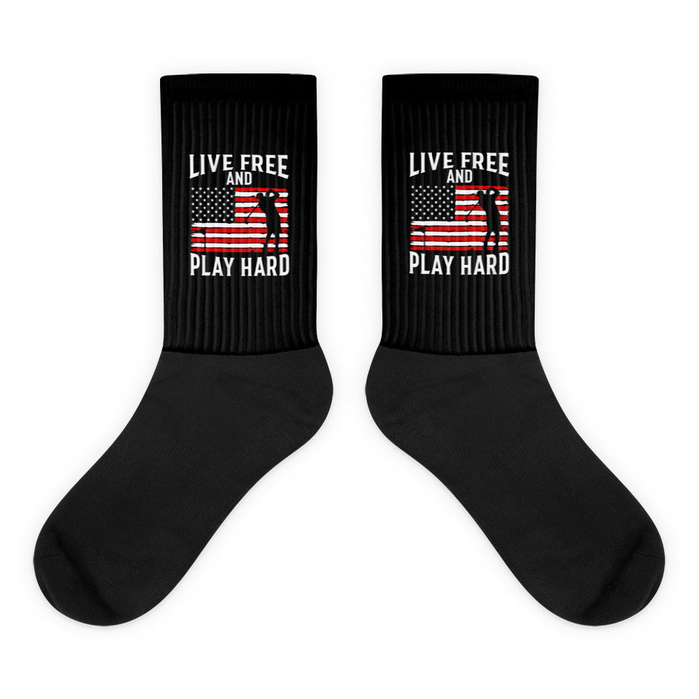 Live Free & Play Hard Socks