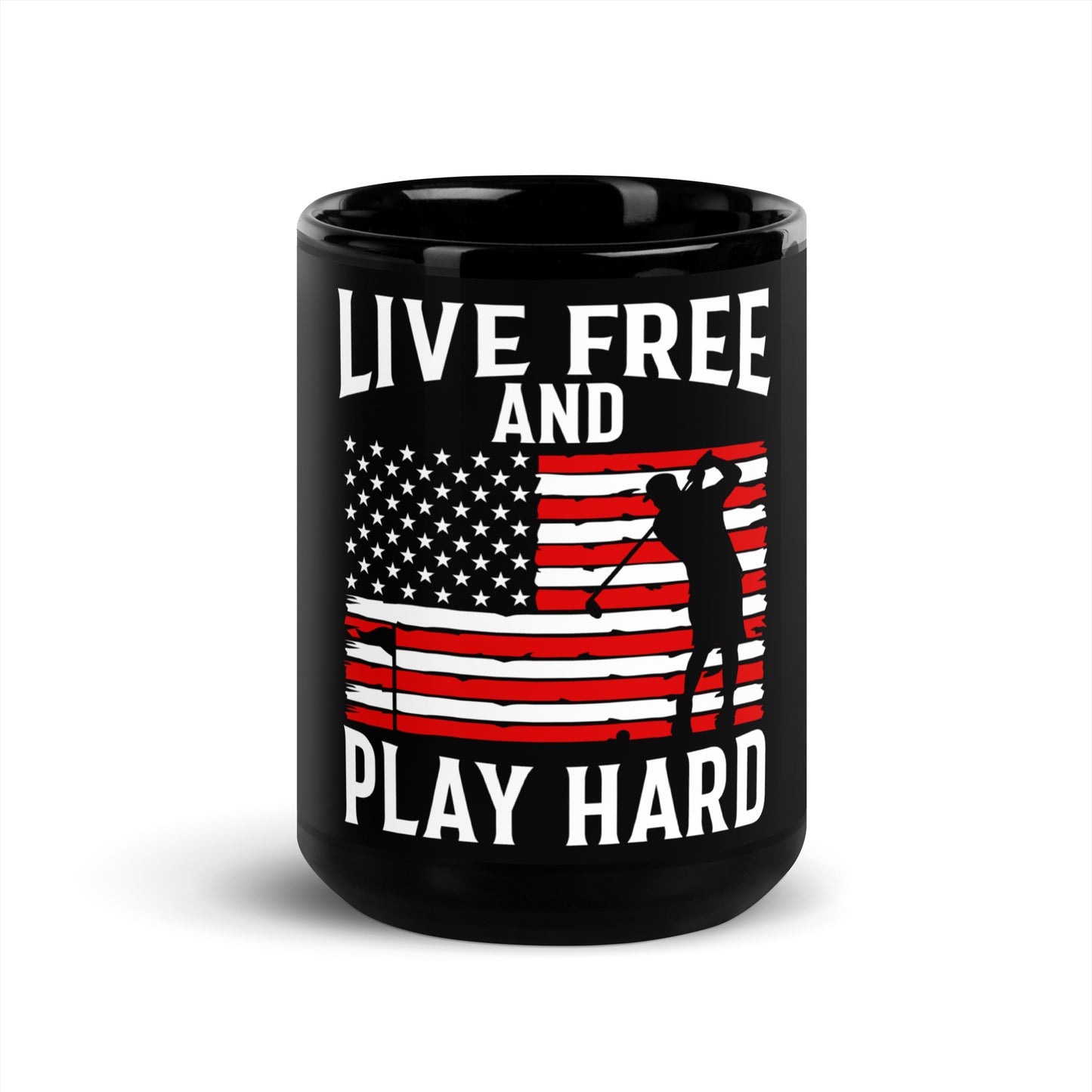 Live Free and Play Hard Black Glossy Mug