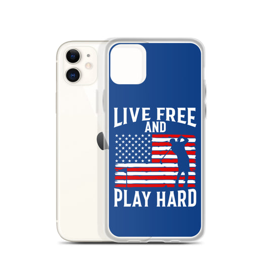 Live Free & Play Hard iPhone Case