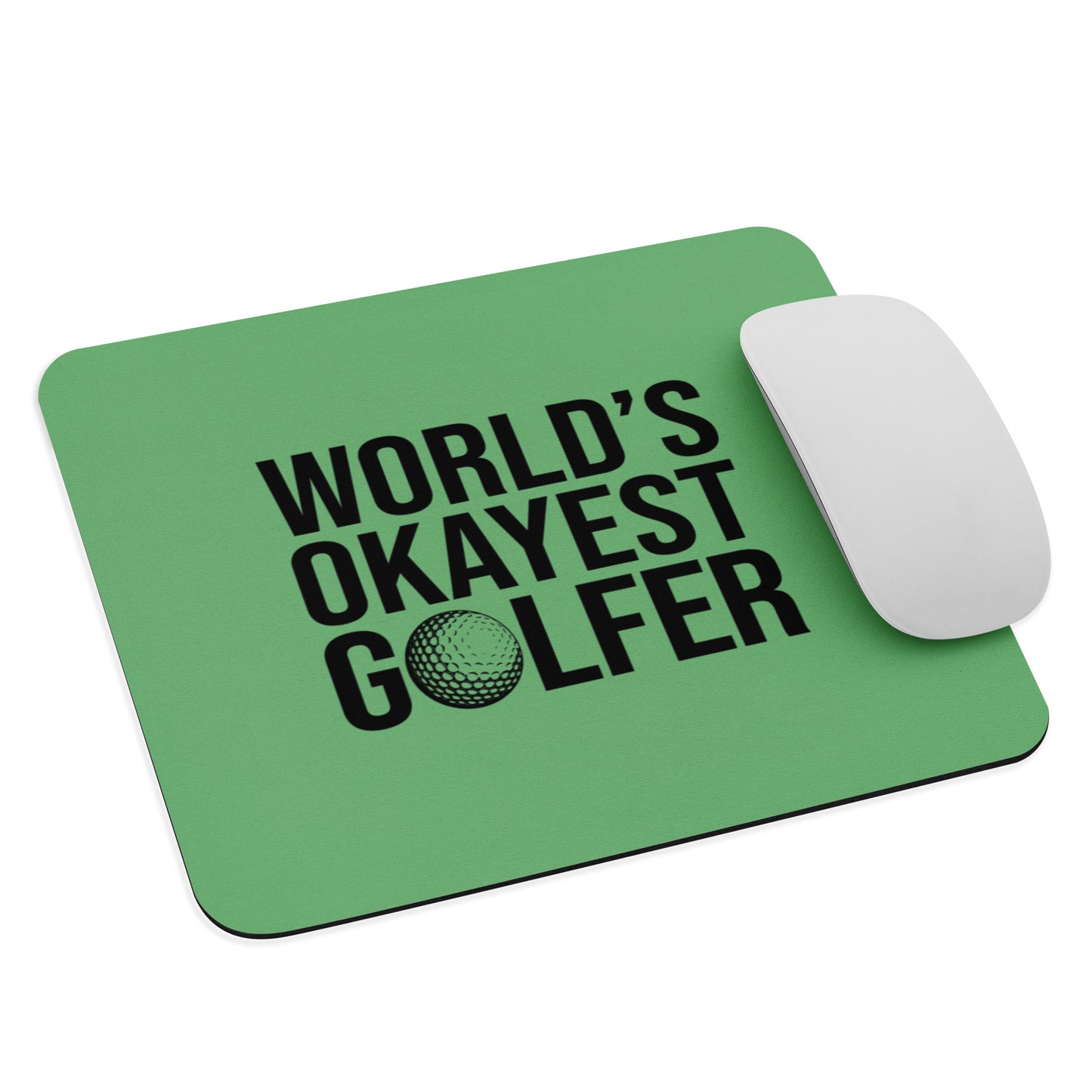 World's Okayest Golfer Mouse Pad