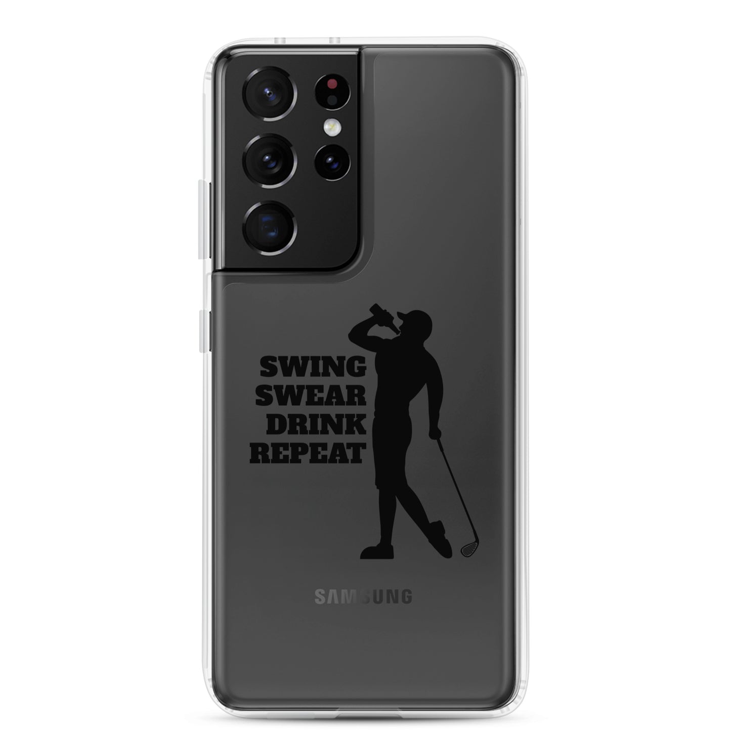Swing, Swear, Drink, Repeat Man Samsung Case