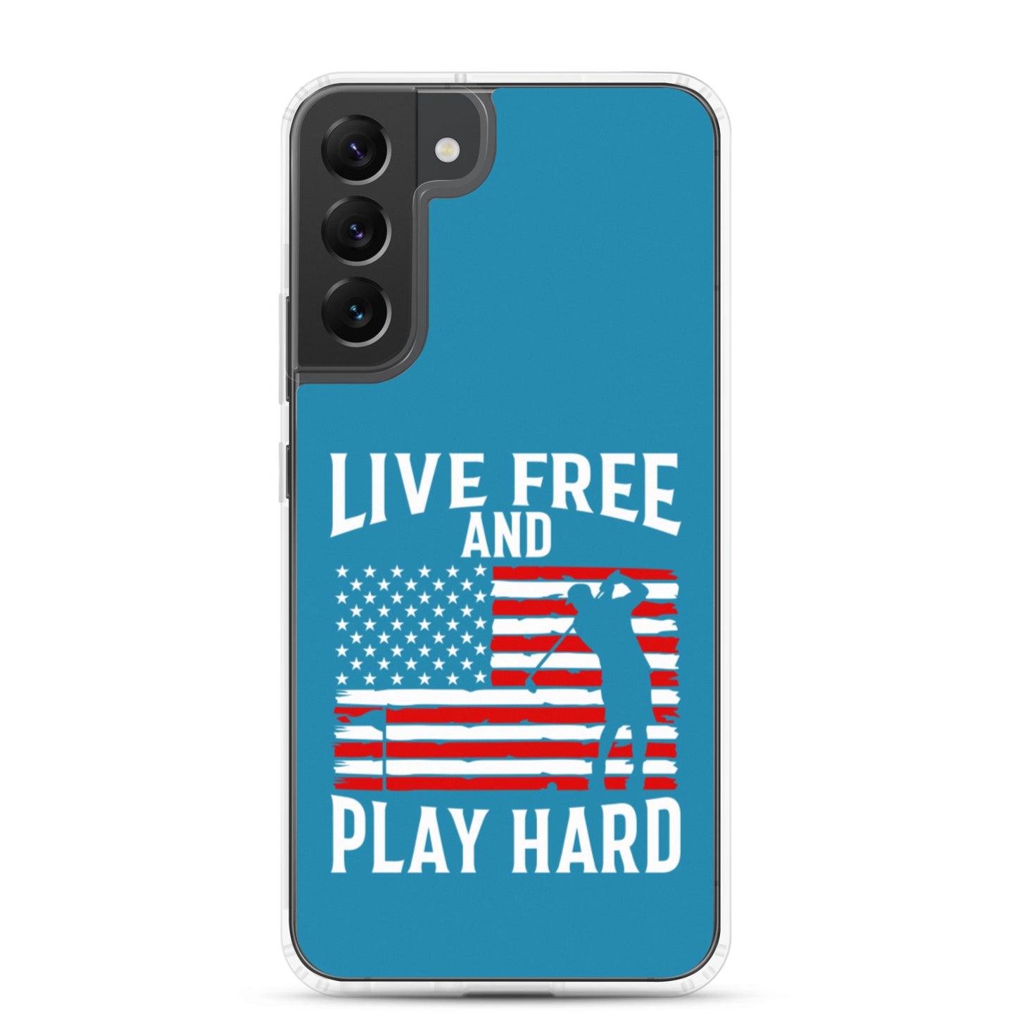 Live Free and Play Hard Samsung Case