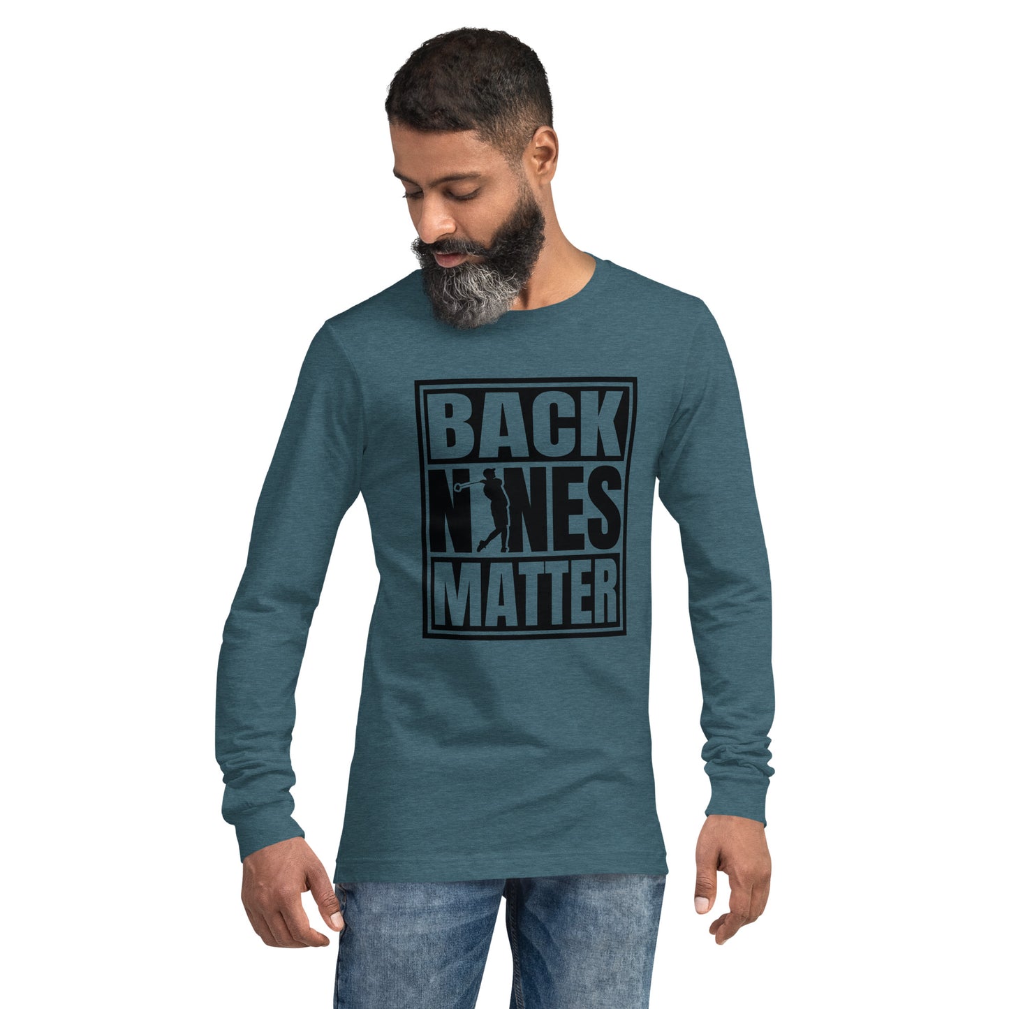 Back Nines Matter Long Sleeve Shirt