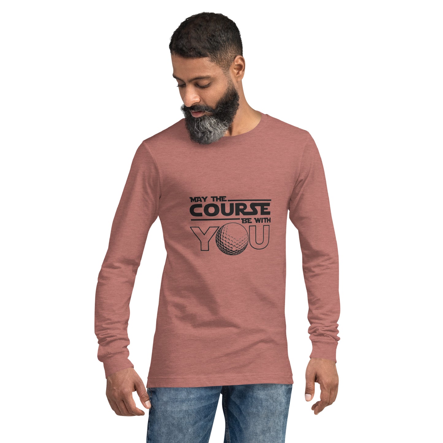 May The Course Be With You Long Sleeve Shirt
