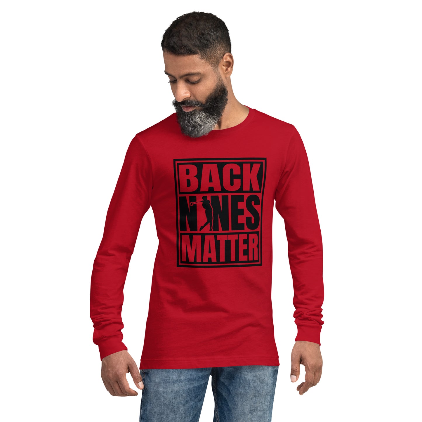 Back Nines Matter Long Sleeve Shirt