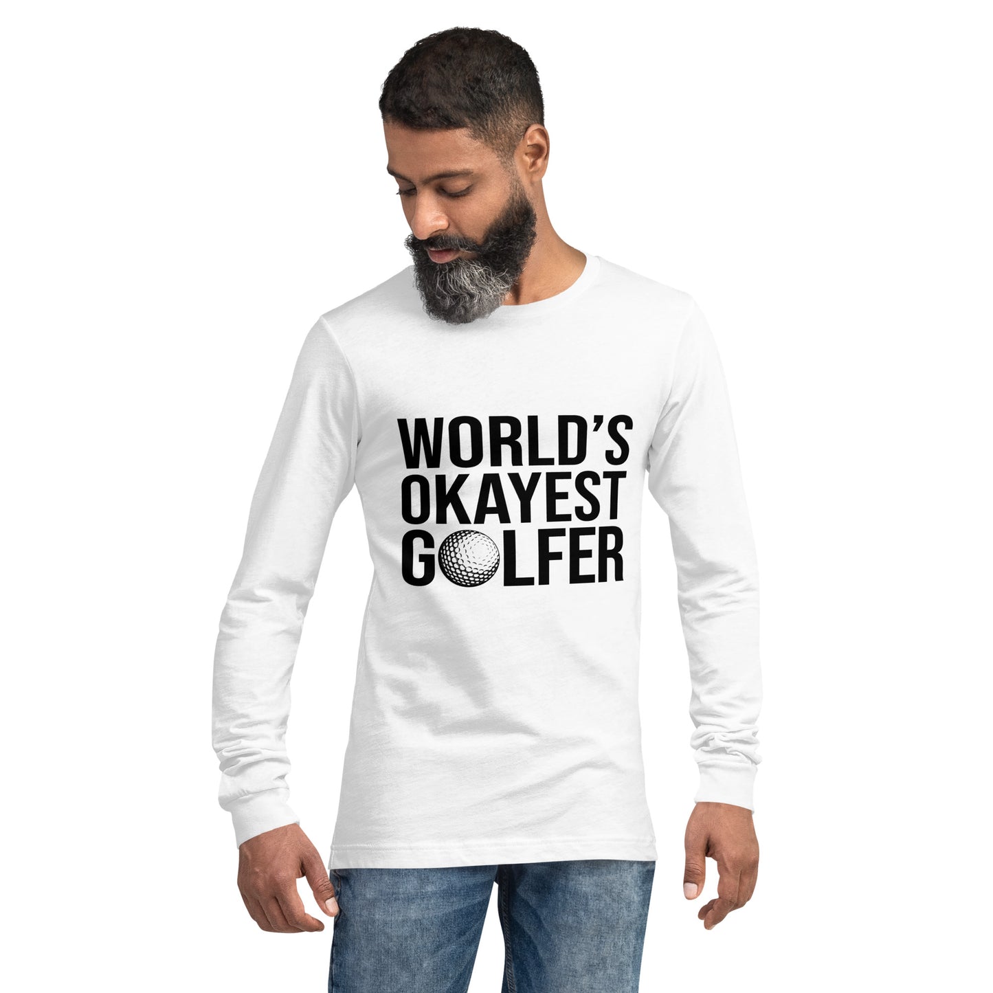 World's Okayest Golfer Long Sleeve Shirt