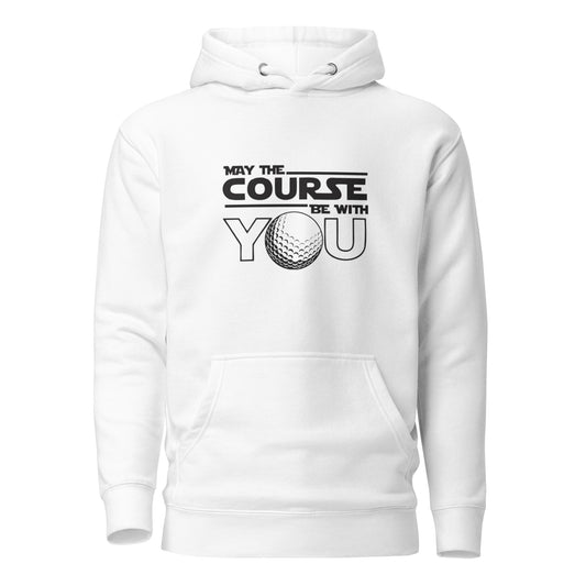 May The Course Be With You Premium Hoodie