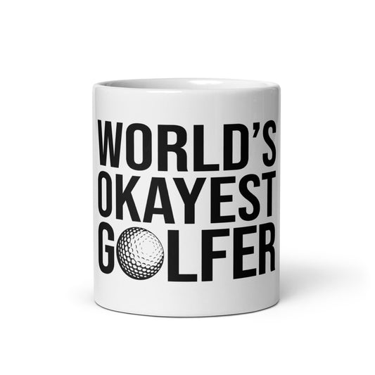 World's Okayest Golfer White Glossy Mug