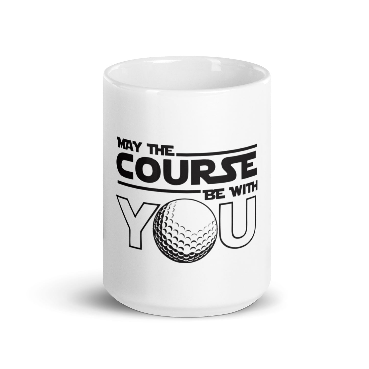 May The Course Be With You White Glossy Mug