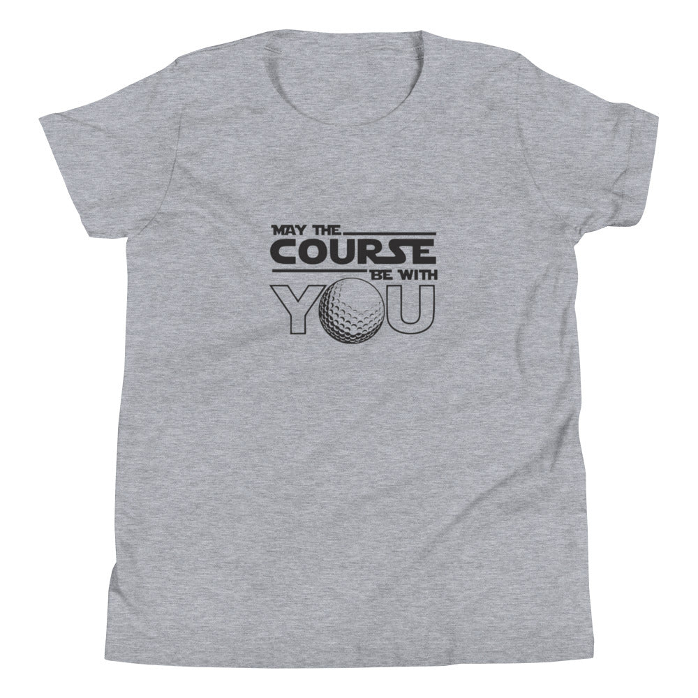 May The Course Be With You T-Shirt (Youth)
